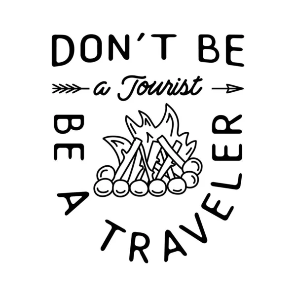 Camping Shirt Design Minimalist Line Art Style Quote Dont Tourist — Image vectorielle