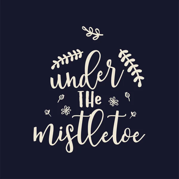 Merry Christmas Lettering Design Dark Background Holidays Quote Mistletoe Stock — Stock Vector