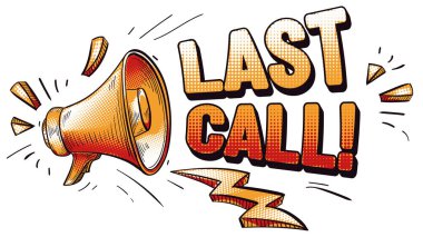 Son çağrı - megafonla el çizimi reklam tabelası