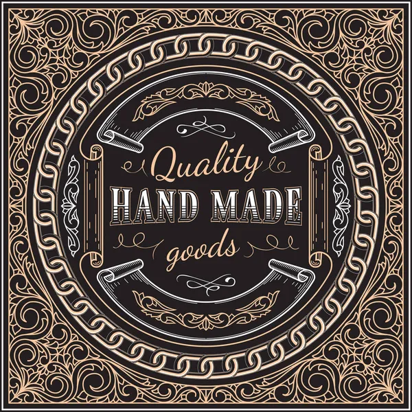 Quality Hand Made Goods Vintage Ornate Decorative Emblem — Stock Vector