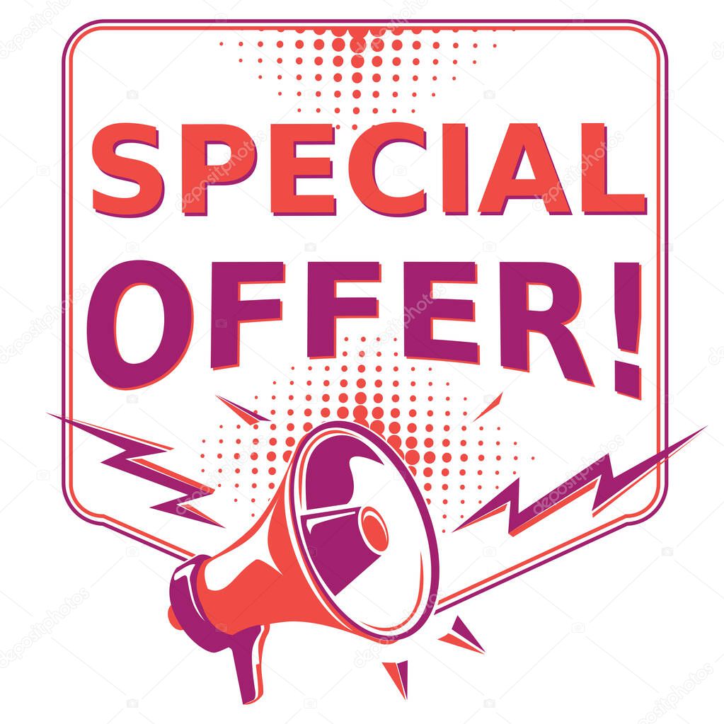 Special offer - advertising sign with megaphone