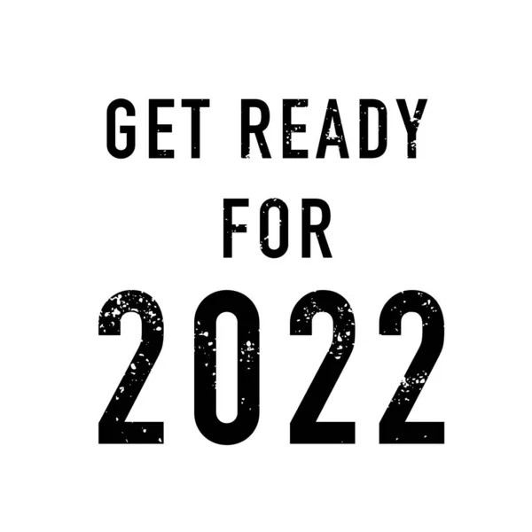 Beyaz Üzerinde Yeni 2022 Meydan Okuma Damgası Için Hazır Olun — Stok Vektör