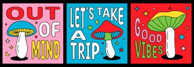 Out of Mind, Let 's Take A Trip, Good Vibes - mantarlı tipografi posterleri. 70 'lerin hippi tarzı el çizimi çizimleri. Tişört ya da çıkartma için mantar izi. Psikedelik mantar posterleri
