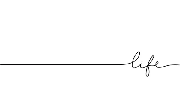 生命単語 単語との連続的な1行 フレーズイラストの最小限の描画 白地に隔離された — ストックベクタ