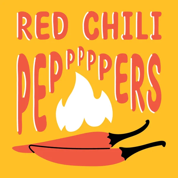 Vörös Csípős Chili Paprika Tipográfia Poszter Paprika Népszerű Kifejezés Illusztráció — Stock Vector
