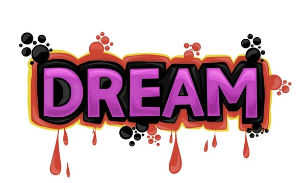 Cool Dream Írás Graffiti Design — Stock Vector