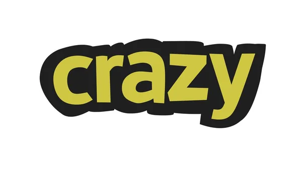 白い背景にCrazy書き込みベクトルデザイン — ストックベクタ