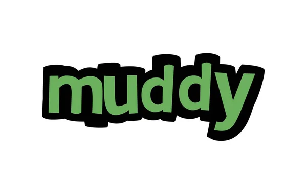 Muddy Writing Vector Design White Background — Stock Vector