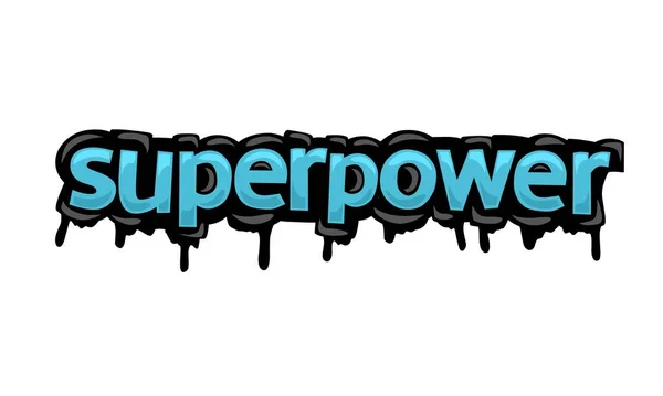 Superpower Diseño Vectores Escritura Sobre Fondo Blanco — Vector de stock