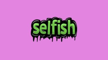 SELFISH yazılı pembe ekran animasyon videosu