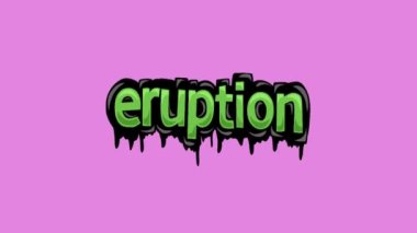 ERUPTION yazan pembe ekran animasyon videosu
