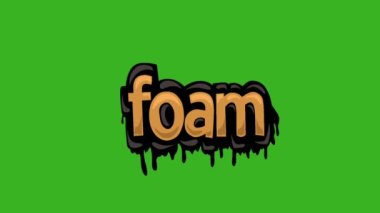 FOAM yazılı yeşil ekran animasyon videosu