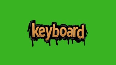 KEYBOARD yazan yeşil ekran animasyon videosu