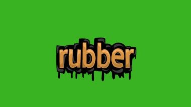 RUBER yazan yeşil ekran animasyon videosu