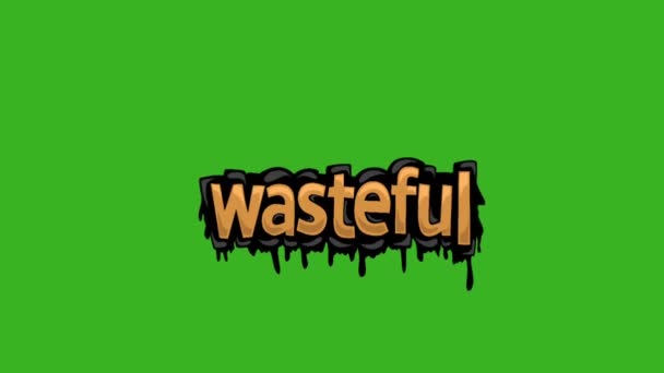 Tela Verde Animação Vídeo Escrito Wasteful — Vídeo de Stock