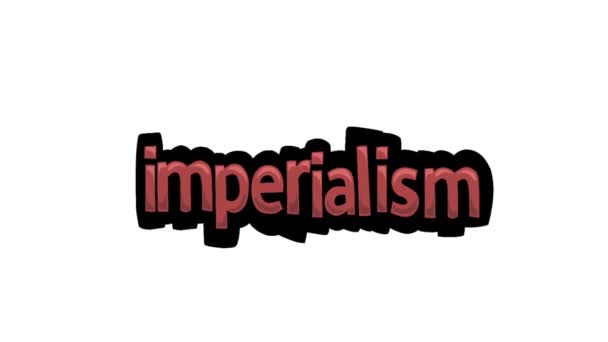 Vit Skärm Animation Video Skriven Imperialism — Stockvideo