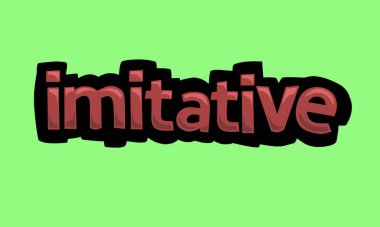 IMITATIVE writing vector design on a green background very simple and very cool