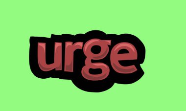 URGE writing vector design on a green background very simple and very cool