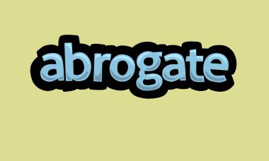 ABROGATE writing vector design on a yellow background very simple and very cool