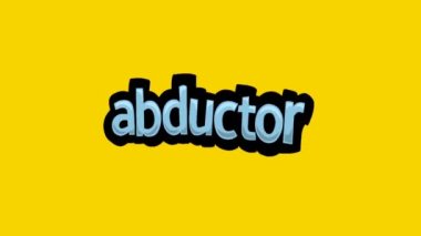 ABDUCTOR tarafından yazılan sarı ekran animasyon videosu