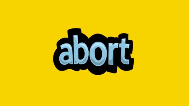 Yellow Screen Animation Video Geschrieben Abort — Stockvideo