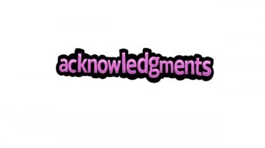 ACKNOWLEDGMENts yazılı beyaz ekran animasyon videosu