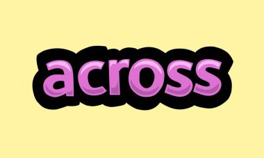 Sarı zemin üzerinde ACROSS yazma vektör tasarımı çok basit ve çok havalı