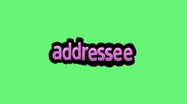 ADDRESSEE yazılı yeşil ekran animasyon videosu