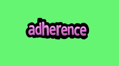 ADHERENCE yazan yeşil ekran animasyon videosu