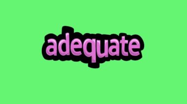 ADEQUATE yazılan yeşil ekran canlandırma videosu