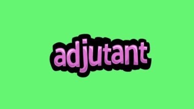 ADJUTANT yazan yeşil ekran animasyon videosu