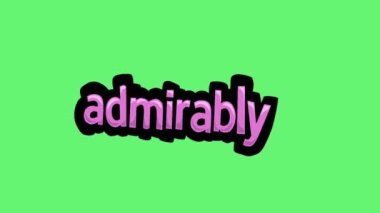 ADMIRABLY yazan yeşil ekran animasyon videosu