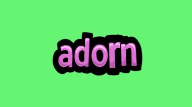 ADORN yazılı yeşil ekran animasyon videosu