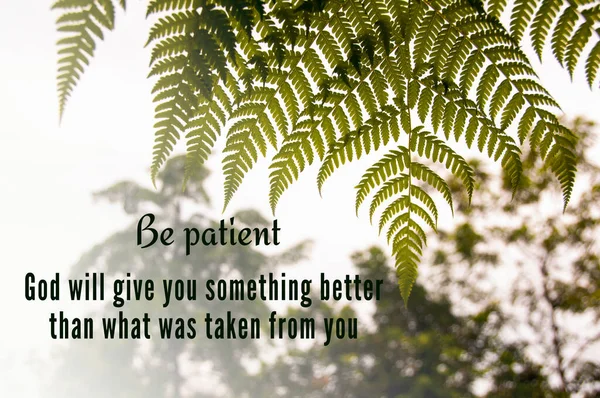 Inspirational Quote Patient God Give You Something Better What Taken — Zdjęcie stockowe