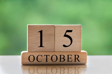 October 15 calendar date text on wooden blocks with copy space for ideas or text. Copy space and calendar concept