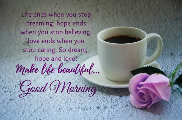 Motivational Quote Life Morning Wishes Text Coffee Cup Flower Background — Photo