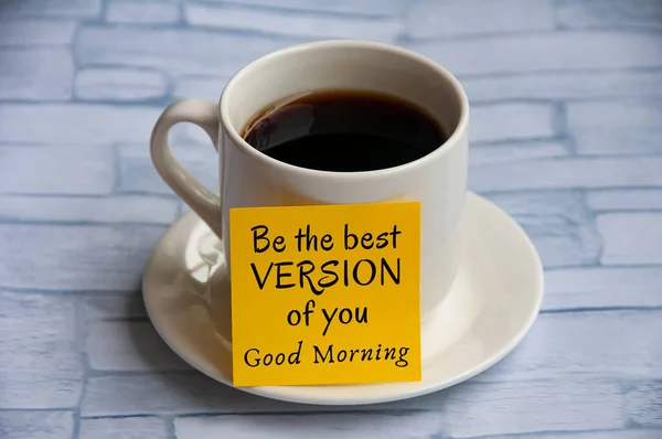 Inspirational Quote Text Yellow Notepad Coffee Cup Best Version You — 스톡 사진