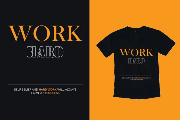 Work Hard Typography t shirt design, motivational typography t shirt design, inspirational quotes t-shirt design