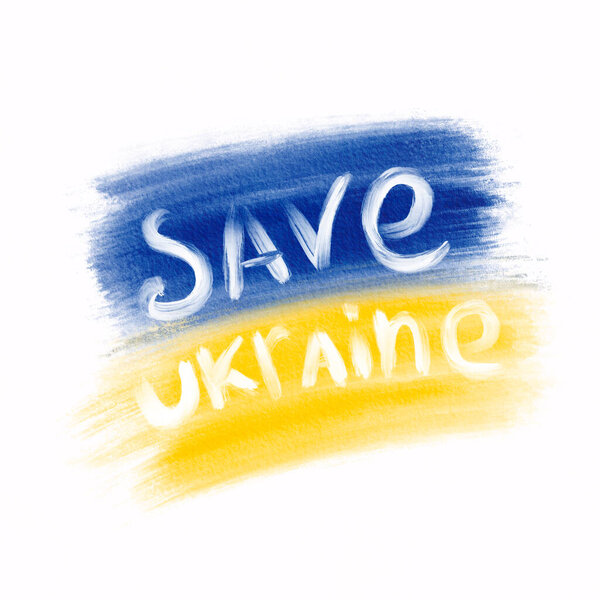 Watercolor Ukrainian blue yellow flag and white text Save Ukraine