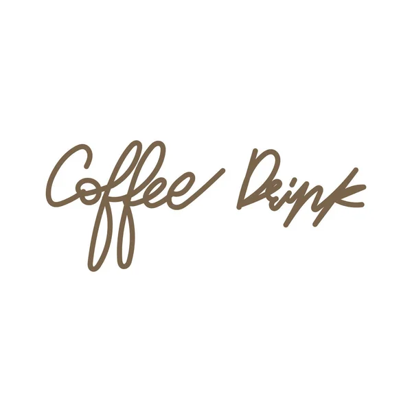 Kaffe Drick Kalligrafi Isolerad Vit Bakgrund Vektor Illustration Eps — Stock vektor