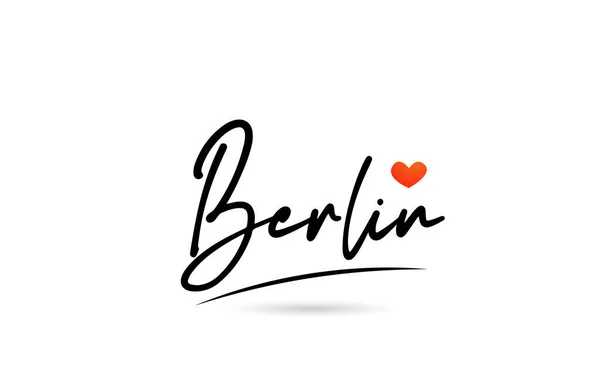Berlin Város Szöveg Piros Szerelem Szív Design Tipográfia Kézzel Írt — Stock Vector