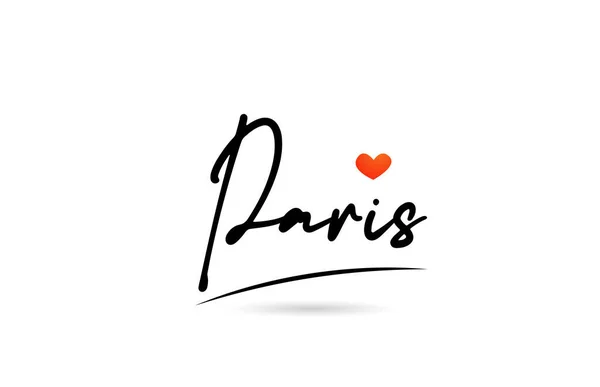 Parijs Stadstekst Met Rode Liefde Hart Ontwerp Typografie Handgeschreven Pictogram — Stockvector