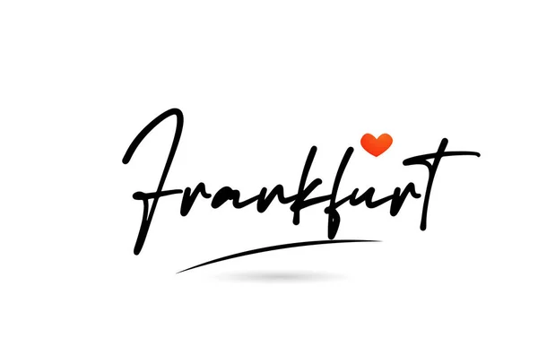 Texto Ciudad Frankfurt Con Diseño Corazón Amor Rojo Tipografía Manuscrita — Vector de stock