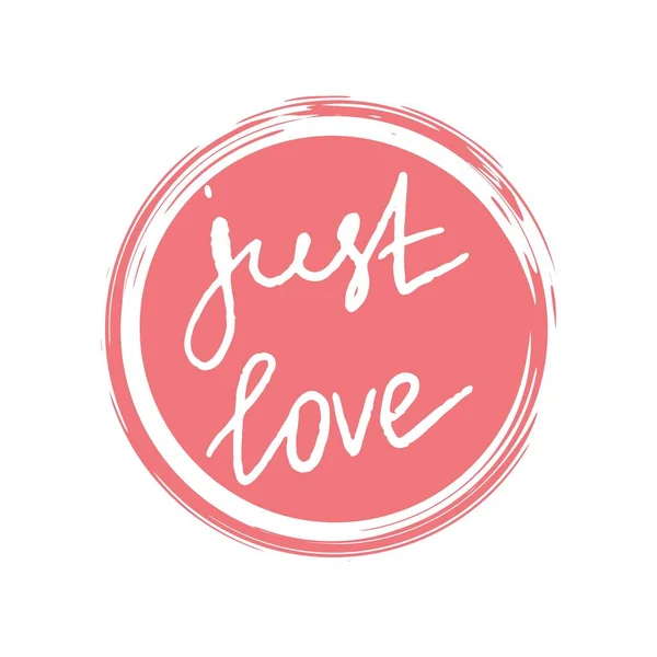 Valentines Love Day Just Love Print Design Pin Label Badge — Vetor de Stock