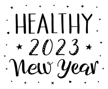 Sağlıklı yeni yıl 2023 el yazısıyla modern fırça kaligrafisi. Tebrik kartı, kartpostal, davetiye, web, pankart, baskı, poster için kalpler ve yıldızlarla süslenmiş siyah ve beyaz kaligrafik vektör metni.
