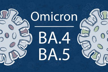 New variants of Omicron BA.4 and BA.5. White text on dark blue background. Different colors of the spike proteins symbolize different mutations. clipart