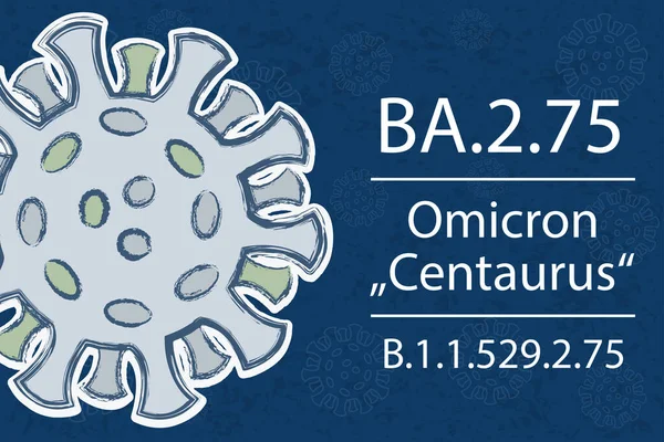 Variant Coronavirus Sublineage Omicron Även Känd Som Centaurus Pangolinje 529 — Stock vektor