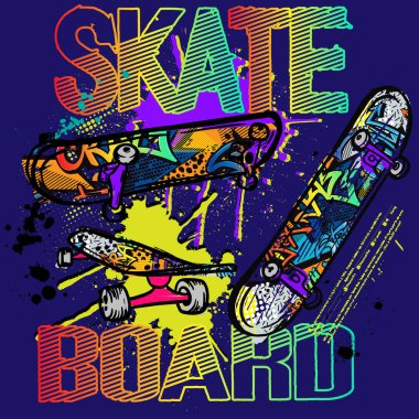 Typography hand drawn skateboard print with slogan. Bright design for prints, clothes, t-shirt, child or wrapping paper. Creative kids original design