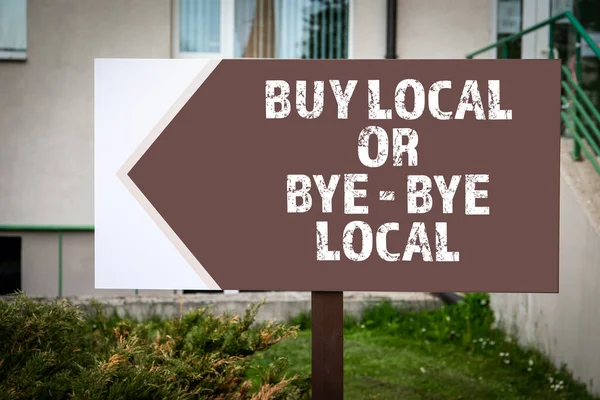 Comprar Local Bye Bye Local Señalando Flecha Con Texto — Foto de Stock