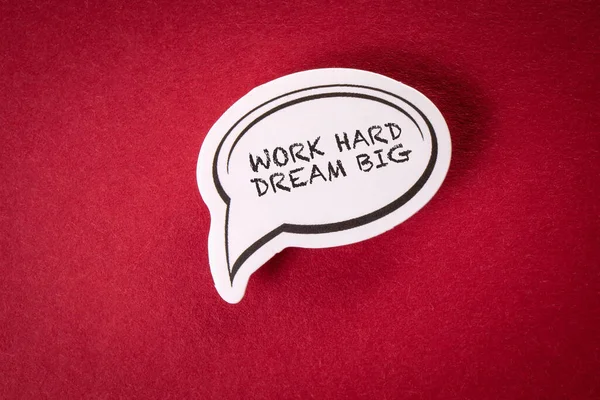 Work Hard Dream Big Text Speech Bubble Red Background —  Fotos de Stock